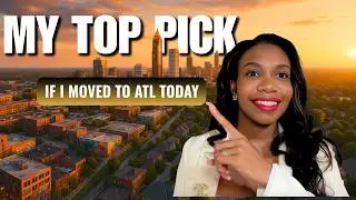 Where Would I Live If I Was Moving To Atlanta Georgia
