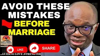 Avoid These Mistakes Before Marriage &ndash; Save Yourself From Regret & Tears