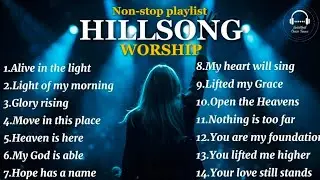 ALIVE IN THE LIGHT | HILLSONG WORSHIP  NON-STOP ALBUM 2026