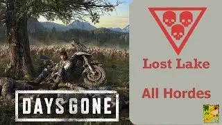 Days Gone: Lost Lake Hordes