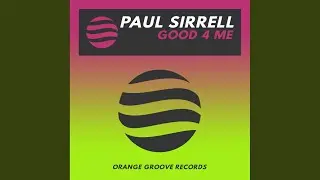 Good 4 Me (Extended Mix)