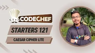 Caesar Cipher Lite Solution | Starters 121 | Explanation + Code
