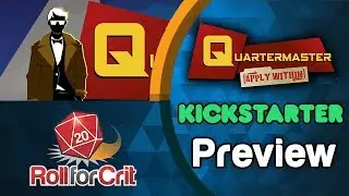 Quartermaster: Apply Within Kickstarter Preview | Roll For Crit