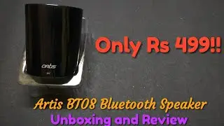 Распаковка и обзор Bluetooth-динамика Artis BT08