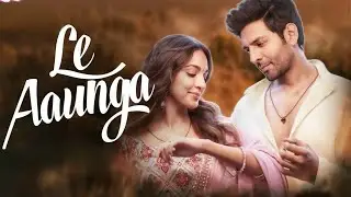 Le Aaunga (Audio) SatyaPrem Ki Katha | Kartik, Kiara | Tanishk B, Vayu #ArijitSingh 