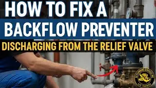 How to Fix a Backflow Preventer Discharging From the Relief Valve