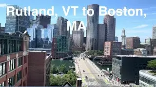 Day 55 & 56 (Rutland, VT & Boston)