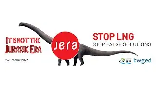 Stop JERA Investment in Fossil Fuel and False Solutions (October 2023)