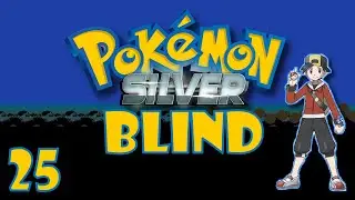 The Catching of Nessie! Pokemon Silver BLIND | 25