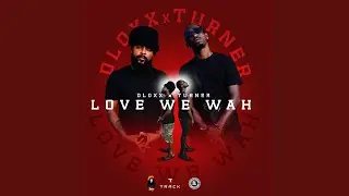 Love We Wah