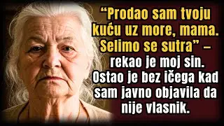 &ldquo;Prodao Sam Ti Vikendicu, Mama. Sutra Se Selimo&rdquo; &mdash; Na Kraju Je Ostao Bez Ičega | Anine Priče