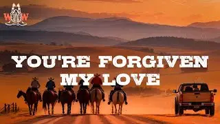 Melissa Carper & Theo Lawrence - You're Forgiven My Love (Lyrics)