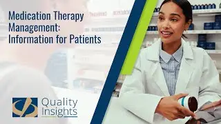 Medication Therapy Management: Information for Patients