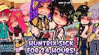 HUNTRIX Sick For 24 HOURS! || KPOP Demon Hunters || Ft. SAJA BOYS || SHIPS || Part 1/? || GACHA