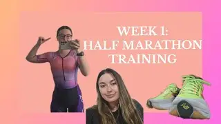WEEK 1: HALF MARATHON TRAINING PLAN | The start of documenting my running journey