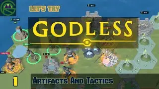 Godless -- Episode 1: Artifacts And Tactics -- Let's Try