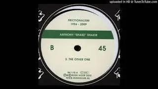 Anthony Shakir - The Other One
