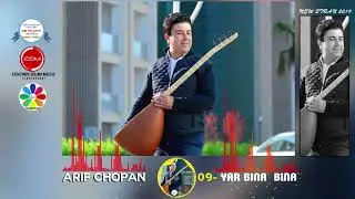 ARIF CHOPAN YAR BINA BINA