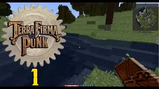 TerraFirmaPunk 1 Время собирать камни