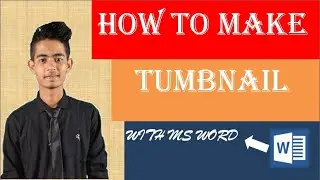 HOW TO MAKE THUMBNAIL IN MS WORD || MAKING THUMBNAIL EASILY IN MS WORD ||