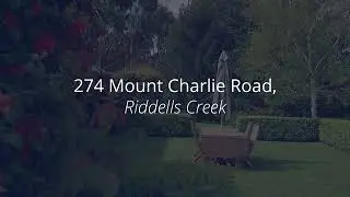 274 Mount Charlie Rd, Riddells Creek - Brad Teal Woodards