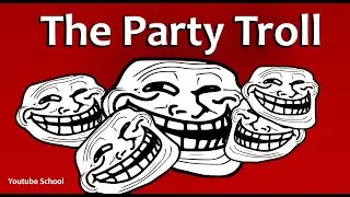 The Party Troll - D1ofAquavibe
