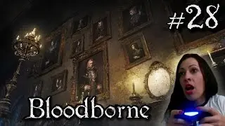 Bloodborne Walkthrough Part 28 - Cainhurst Castle