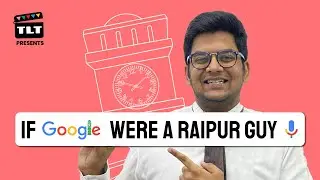 If Google Were a Raipur Guy | Comedy I The Local Tube