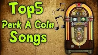 The Top 5 Perk A Cola SONGS in 