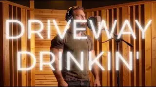 Driveway Drinkin’ (Official Lyric Video)  Ronnie West