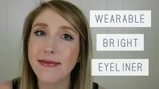 Wearable Bright Eyeliner Look | Summer 2016