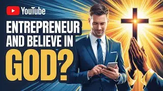 🚀 IF YOU Want to Be an Entrepreneur AND Believe in God... WATCH THIS NOW! #FaithAndBusiness #Kingdom