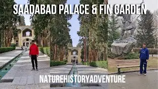 Saadabad Palace & Fin Garden | Persian History and Architecture Highlights