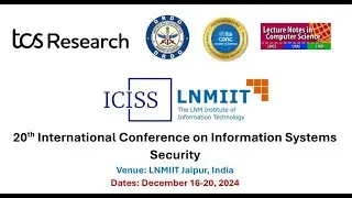 🎥 Day 1: 20th International Conference on Information Systems Security