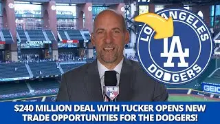 DEAL WITH KYLE TUCKER CHANGES THE GAME PLAN, AND THE DODGERS WANT TO TRADE TWO NAMES! DODGERS NEWS
