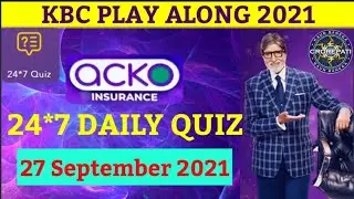 27 September 2021|ACKO QUIZ|Daily Quiz |KBC Play Along 2021|Play Along Answers |Today's Offline Quiz