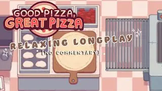 Good Pizza, Great Pizza 🍕 | Relaxing Longplay - Ep 1 [ No Commentary ]