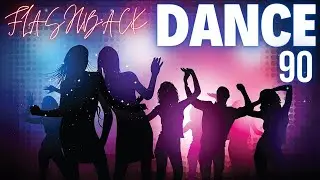 2 HORAS de Flashback Dance Anos 90 - Balada Dance Anos 90 - Flash Back Dance - AS MELHORES