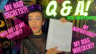 Q & A With JOSEPH REACTS