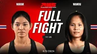 Full Fight l Narak Numponthep vs. Wanfai Kiatniran l RWS