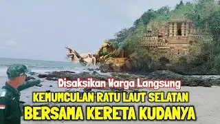 Ngeri !! Detik detik Kemunculan Ratu Laut Selatan Bersama Kereta Kudanya Disaksikan Warga Langsung