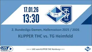 KLIPPER THC vs. TG Heimfeld, 2. Bundesliga Damen, Halle 2025/2026