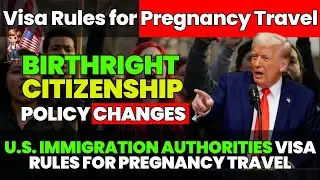 🚨July 2025 U.S. Visa Rules for Pregnancy Travel: Birthright Citizenship & Policy Changes