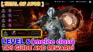 [TRIAL OF ATOR] Level 8 : Tips Guide and Rewards (Melee Class) ! - Black Desert Mobile