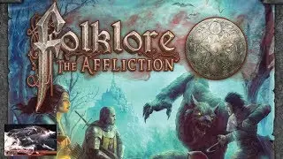 3-Настольная игра Фольклор: Скорбь (Folklore: The Affliction). История 1. Прохождение 2