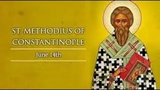 Saint of the Day - Saint Methodius I : June 14