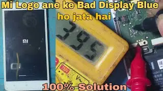 Mi Redmi Phone Blue Display Solution | Mi Logo & Blue Display Problem Solution