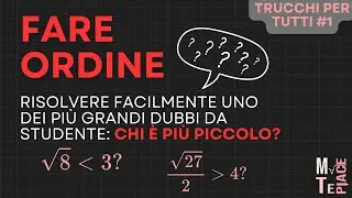 Trucchi per tutti: comoda scorciatoia matematica ordina radici