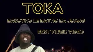 Toka | Basotho le batho ba joang| Thapelo ea Basotho   SD 480p
