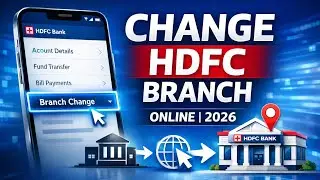 How to Change HDFC Bank Home Branch Online in 2026 (No Branch Visit)#pacifict7 